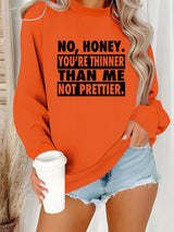 Long sleeved round neck NO, HONEY printed pullover sweatshirt sweatshirt sweatshirt