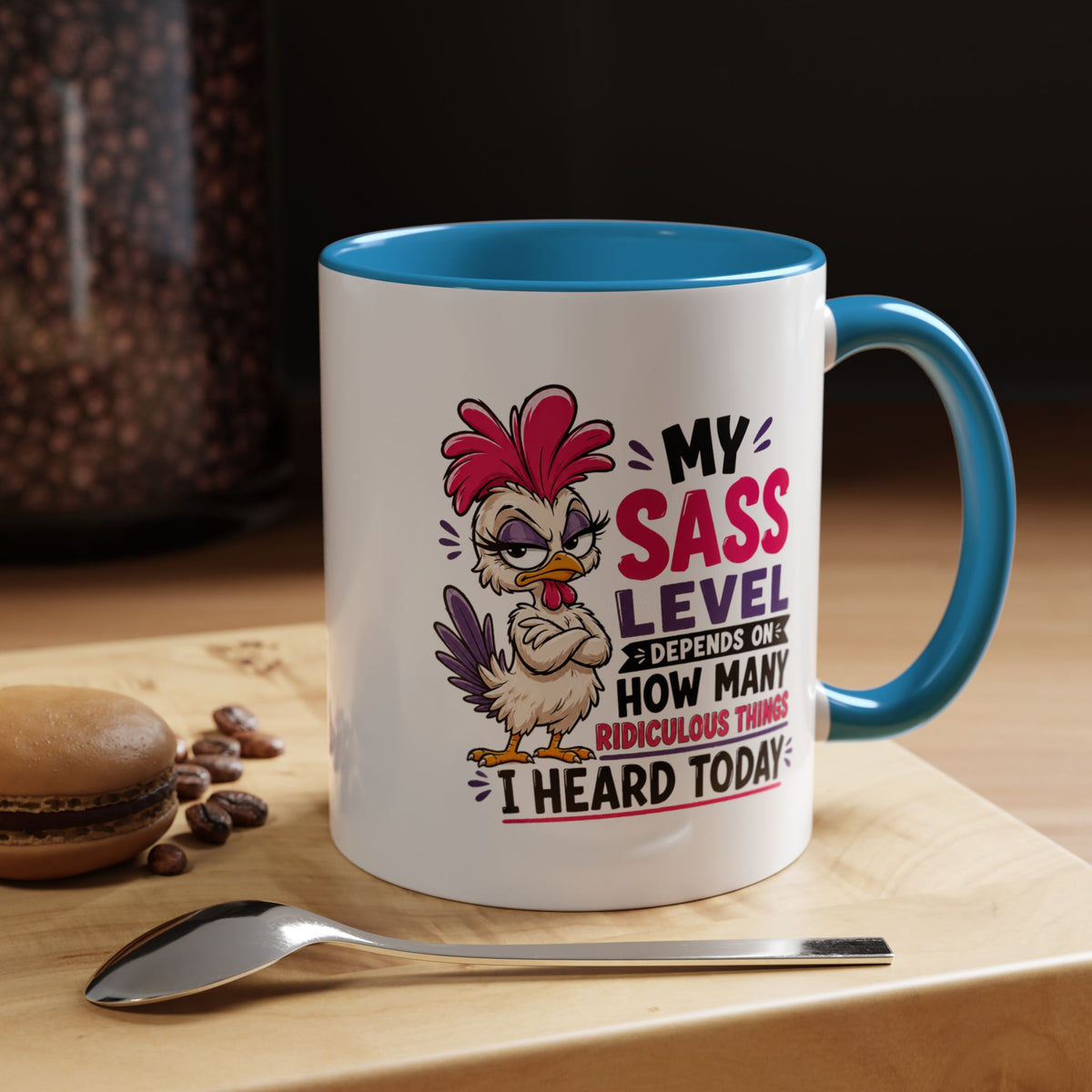 Funny Sass Mug, Sarcastic Chicken Coffee Cup, Ridiculous Things Quote Gift for Coworker, Best Friend Birthday Gift, Sassy Office Humor