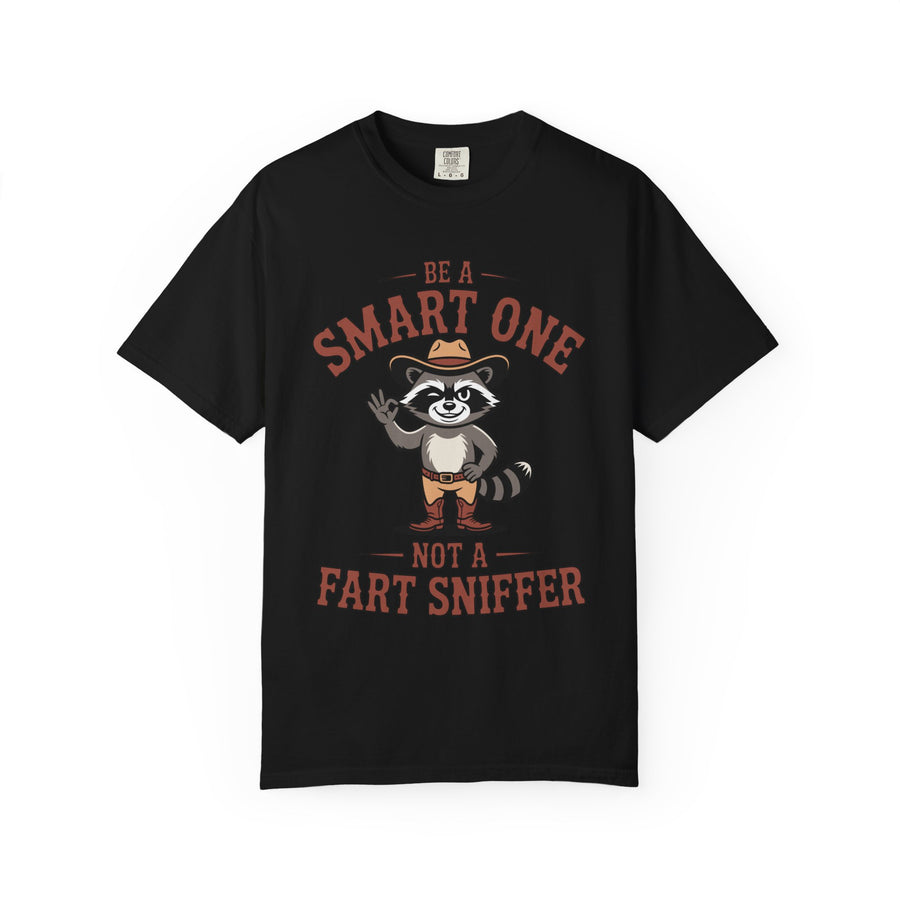 Funny Raccoon Shirt, Be A Smart One Not A Fart Sniffer Tee, Cowboy Raccoon Graphic T-Shirt, Funny Western Animal Gift