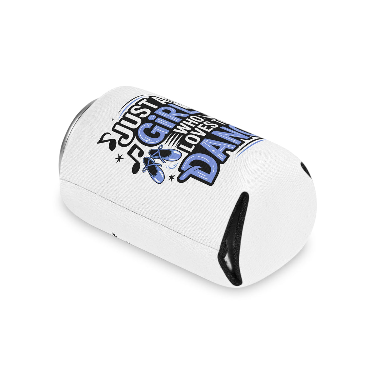 Dance Lover Can Cooler, Just a Girl Who Loves to Dance, Cute Dancer Drink Holder, Ballet Gift for Her, Ballerina Party Favor, Dance Gift