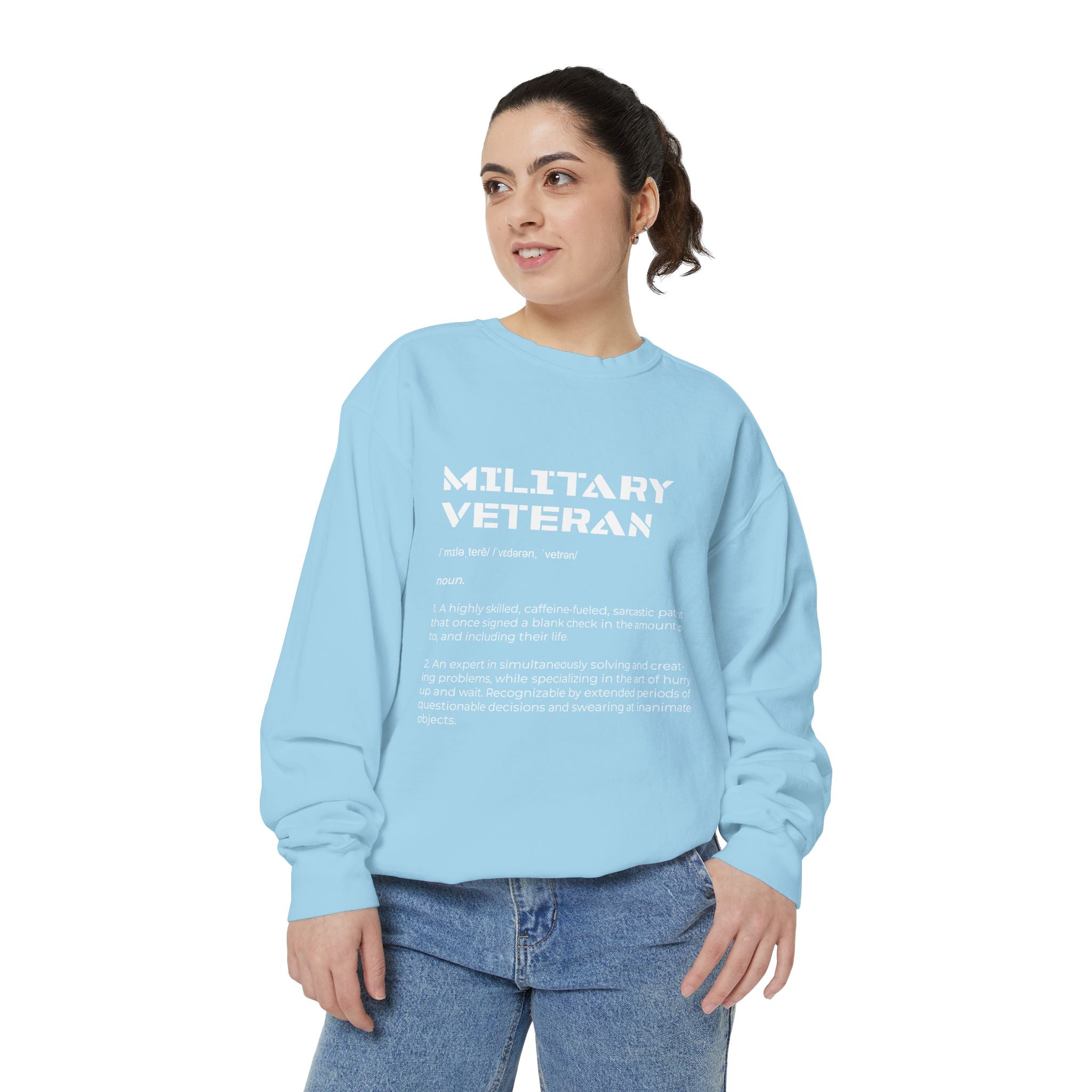 Military Veteran Definition Sweatshirt, Funny Veteran Crewneck, Sarcastic Armed Forces Gift, Retirement Pullover for Proud Service Member
