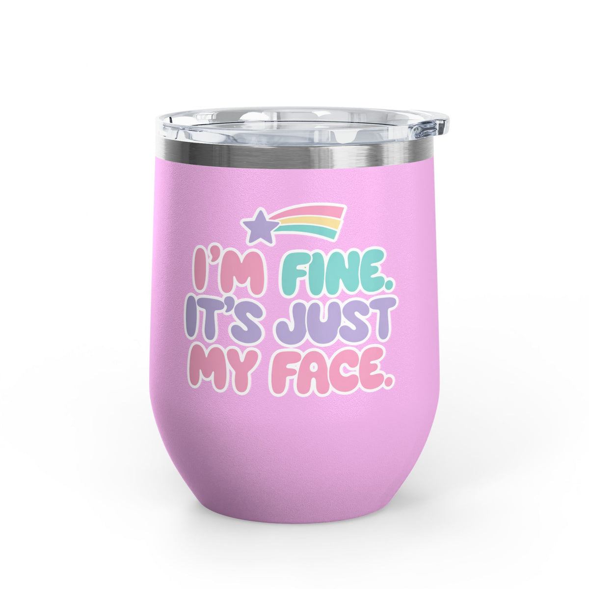 Funny Sarcastic Wine Tumbler, I'm Fine It's Just My Face Pastel Quote, Sassy Drinkware Gift for a Best Friend or Your Coworker's Birthday