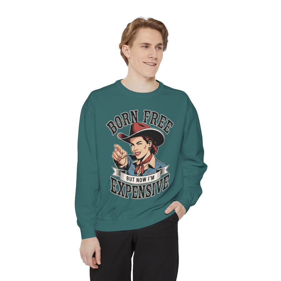 Funny Cowgirl Comfort Colors Sweatshirt, Born Free But Now I'm Expensive Crewneck, Western Humor Graphic Sweatshirt for Women