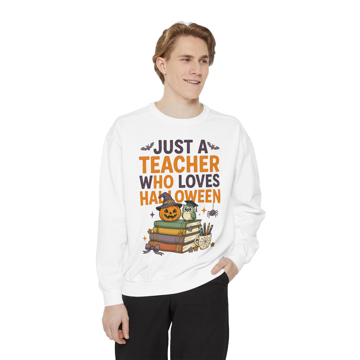 Teacher Halloween Sweatshirt, Just a Teacher Who Loves Halloween Crewneck, Spooky Classroom Shirt, Educator Gift, Cute Fall School Outfit