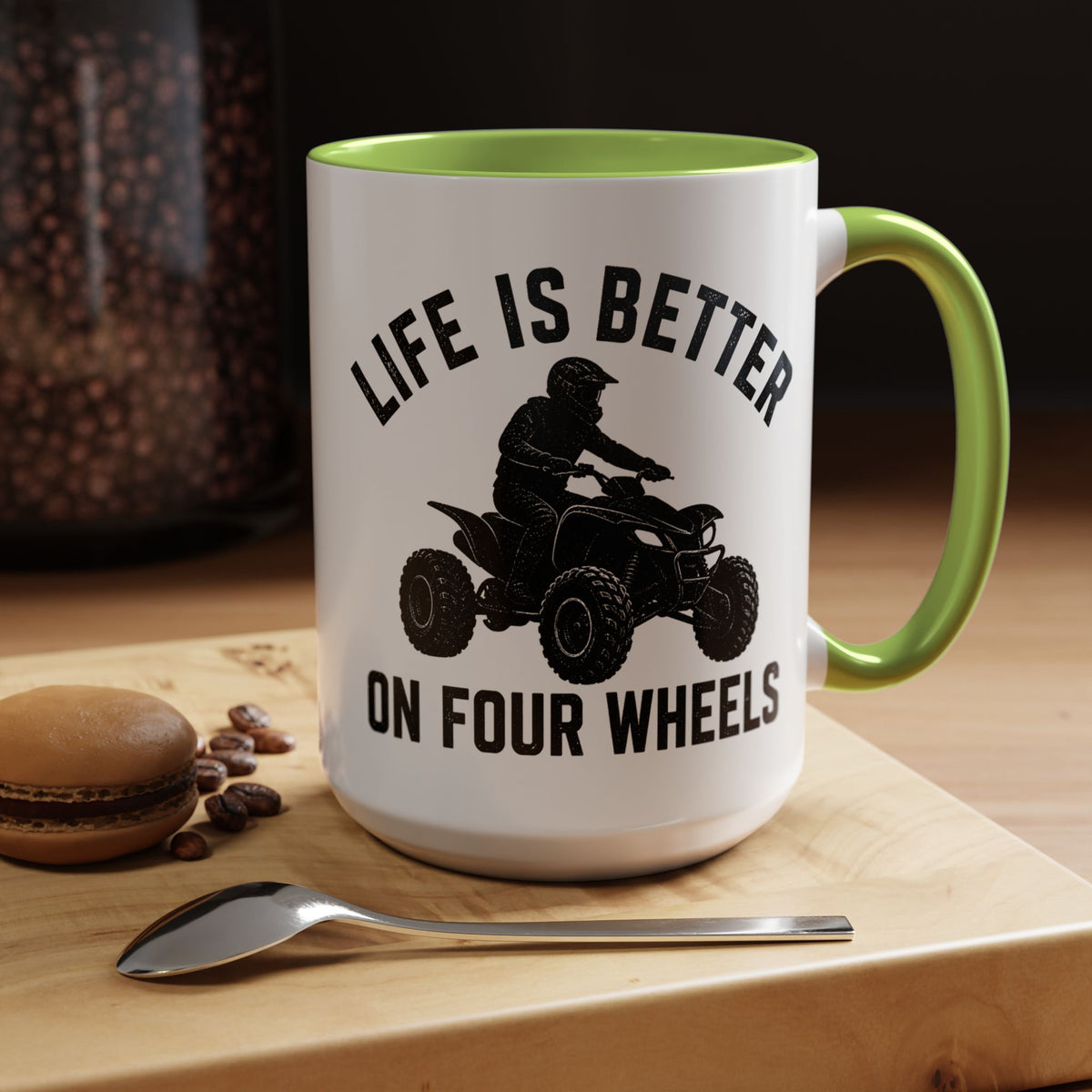 ATV Rider Coffee Mug, Life Is Better On Four Wheels Mug, Quad Bike Lover Gift, Off Road Adventure Coffee Cup, ATV Enthusiast Mug