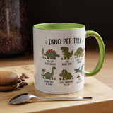 Dinosaur Encouragement Mug, Dino Pep Talk Coffee Mug, Motivational Dinosaur Gift for Kids, Teacher Classroom Positive Mindset Mug