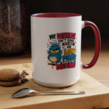 Funny Patience Mug, Low Power Bird Coffee Cup, Sarcastic Quote Gift for Coworker, Tired Mom Birthday Present, Office Humor Drinkware
