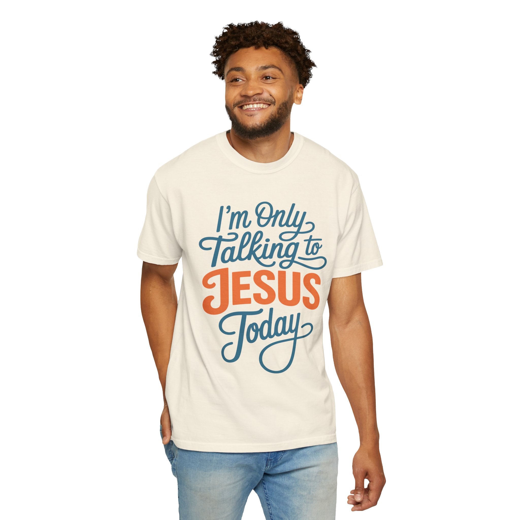 Christian Faith Comfort Colors Shirt, I'm Only Talking To Jesus Today Tee, Religious Graphic Shirt, Prayer Warrior Gift for Women