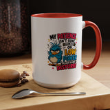 Funny Patience Mug, Low Power Bird Coffee Cup, Sarcastic Quote Gift for Coworker, Tired Mom Birthday Present, Office Humor Drinkware