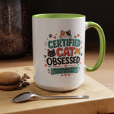 Cat Lover Coffee Mug, Certified Cat Obsessed Mug, Funny Cat Mom Gift, Cute Feline Fan Club Cup, Cat Owner Present for Pet Lovers