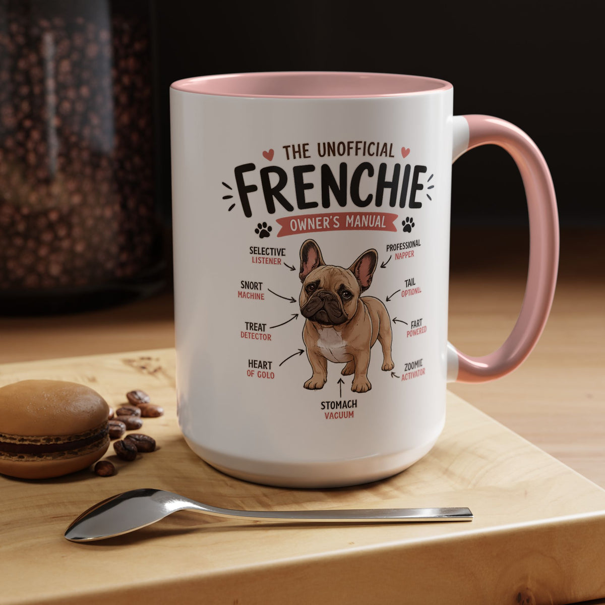 Anatomy of a Frenchie Coffee Mug, Funny French Bulldog Lover Gift, Cute Dog Mom Dad Anatomy Ceramic Tea Cup with Black Handle