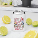 Bird Lover Can Cooler, Just a Girl Who Loves Birds, Cute Birdwatching Drink Holder, Nature Lover Gift for Her, Birdwatcher Gift, Party Favor