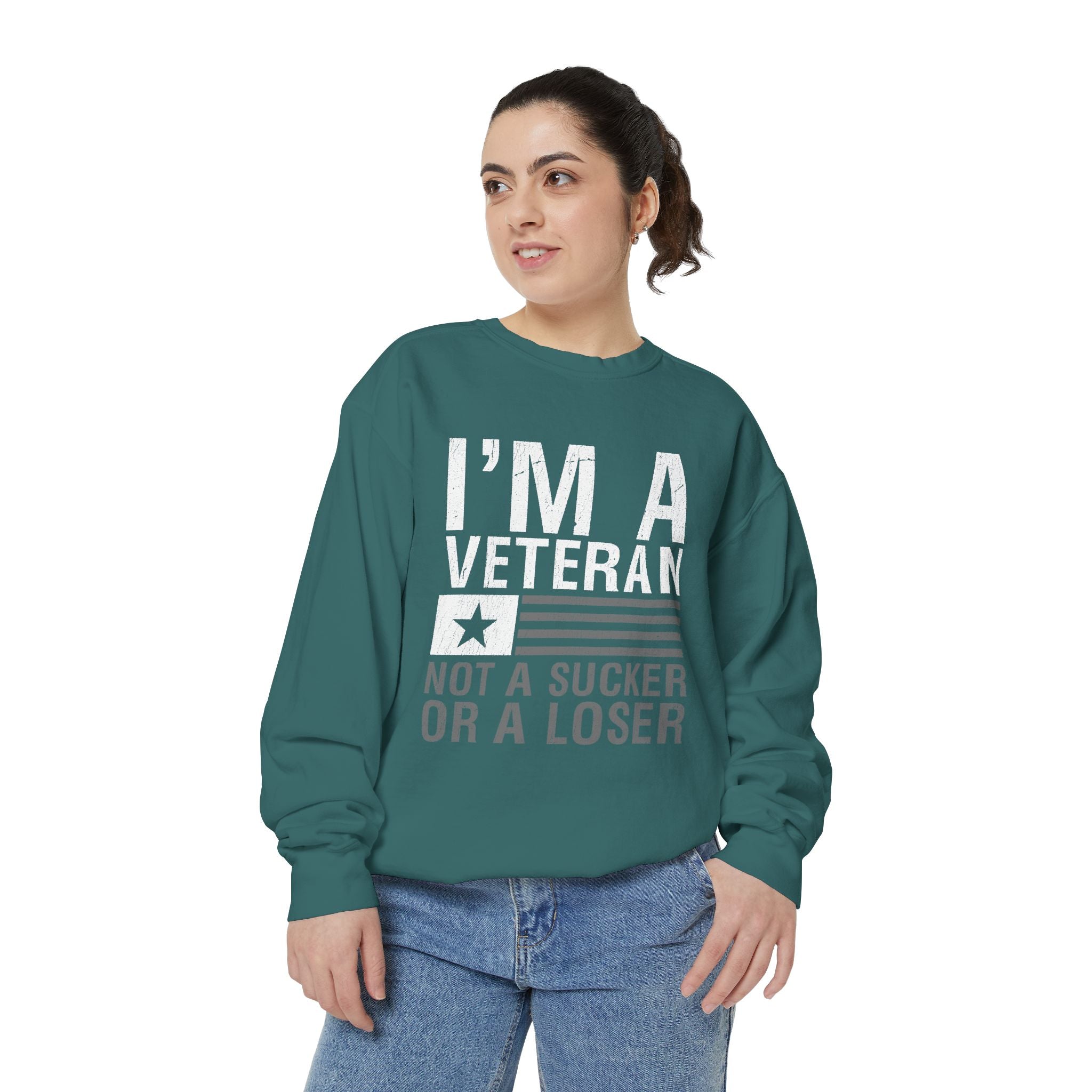 I'm a Veteran Not a Sucker or Loser Sweatshirt, Bold Military Crewneck, Patriotic Veteran Gift, Retired Soldier Veterans Day Pullover