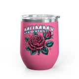 Mommy Rose Wine Tumbler, Pink Floral Cup, Mother's Day Gift for Mom, Birthday Present for Mama and Floral Lovers