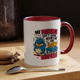 Funny Patience Mug, Low Power Bird Coffee Cup, Sarcastic Quote Gift for Coworker, Tired Mom Birthday Present, Office Humor Drinkware