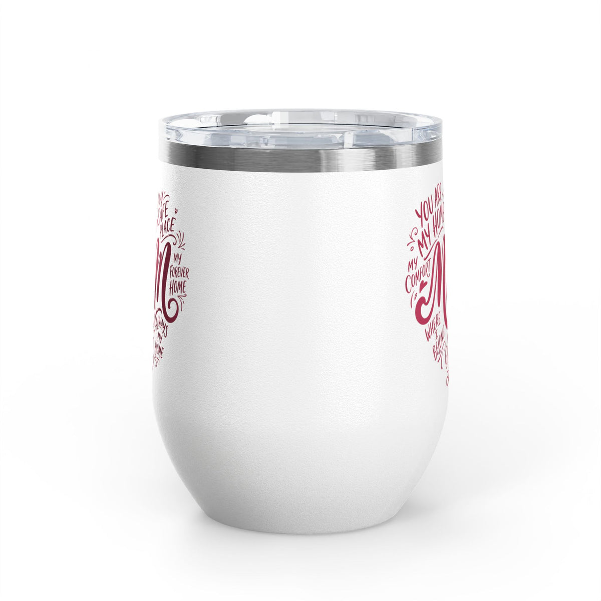 Mom Wine Tumbler Gift, Mothers Day Wine Cup, Heartfelt Gift for Mom, Mom Appreciation Gift, Mother Birthday Present, Wine Lover Gift