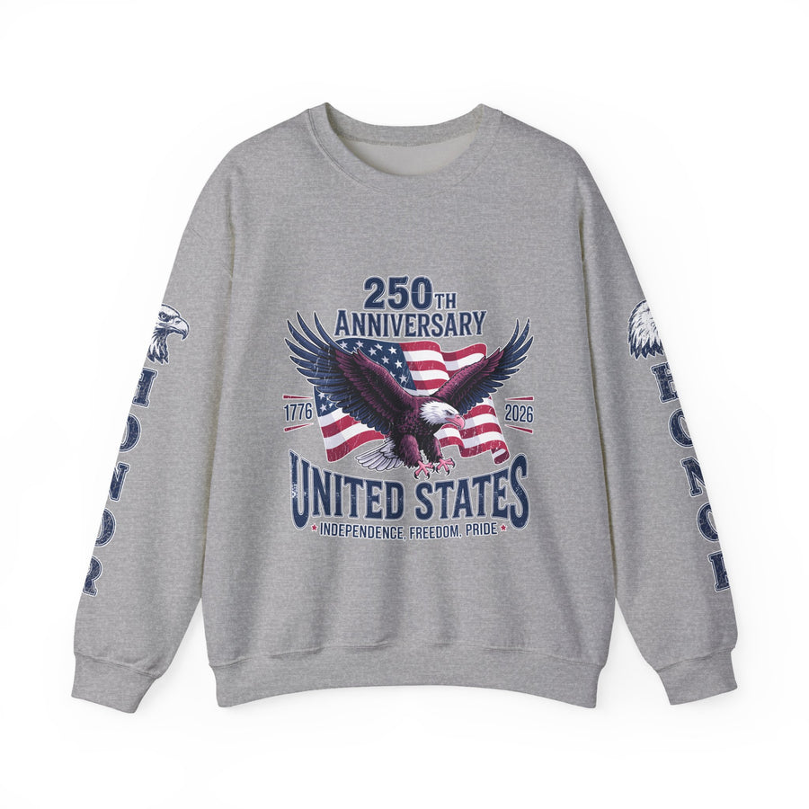 A gray crewneck sweatshirt printed with an eagle and flag under 250th Anniversary and United States, with an eagle and Honor on both sleeves.