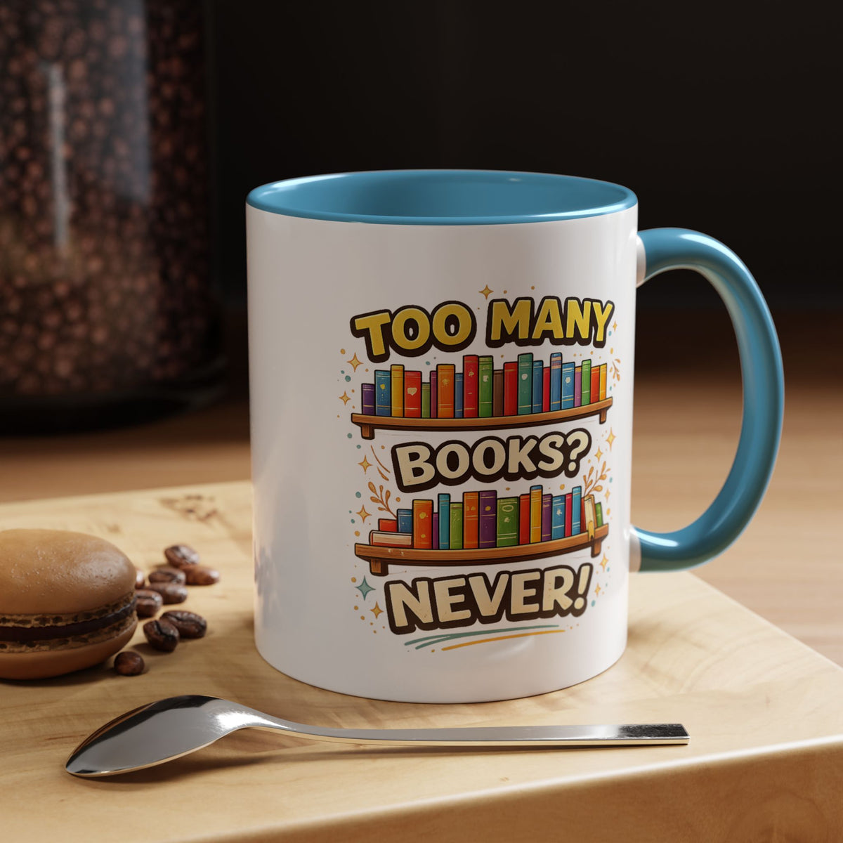 Book Lover Coffee Mug, Too Many Books Never Enough Mug, Reader Gift for Bookworms, Librarian Coffee Cup, Reading Lover Present