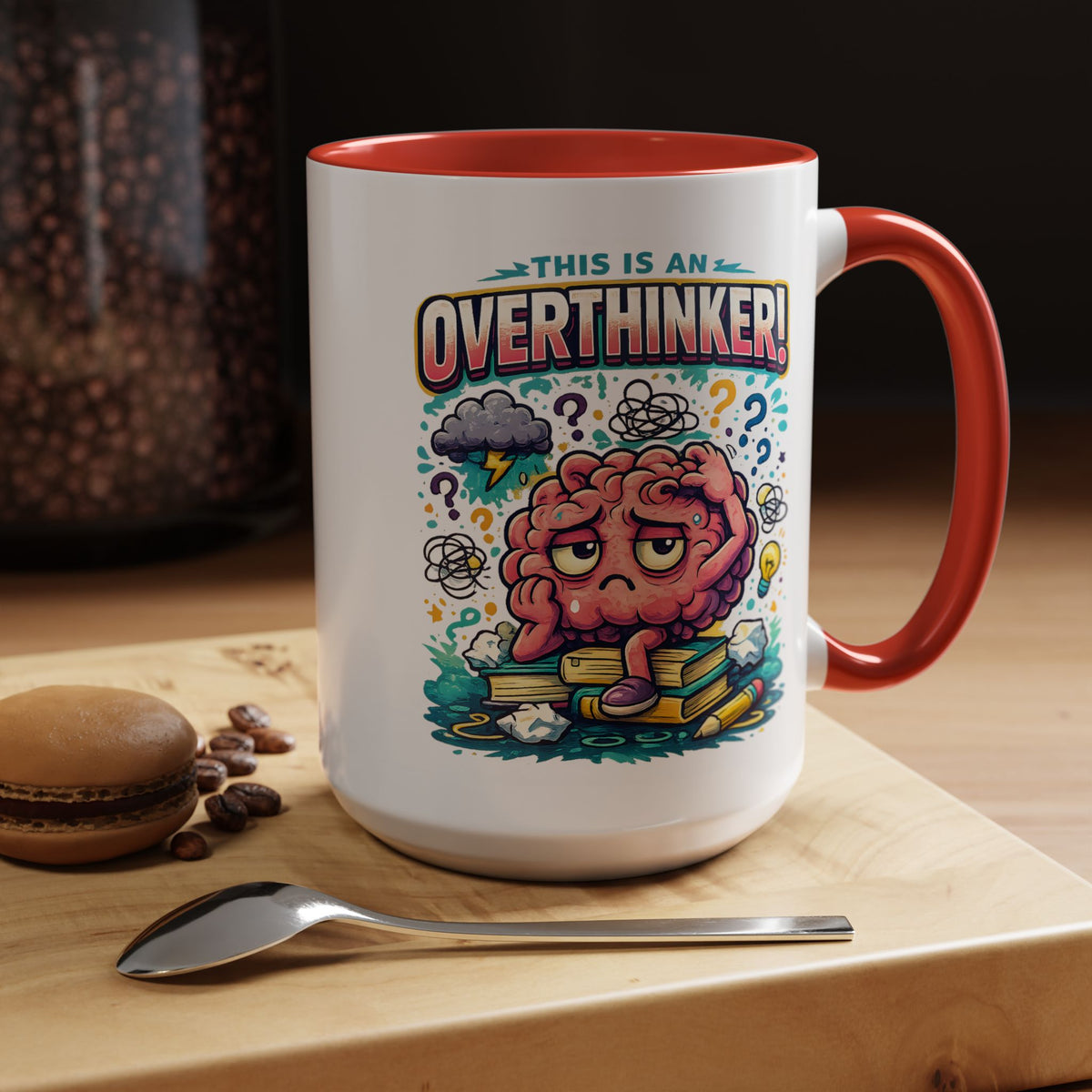 Overthinker Mug, Funny Anxiety Coffee Mug, This Is An Overthinker Brain Humor Cup, Mental Health Gift