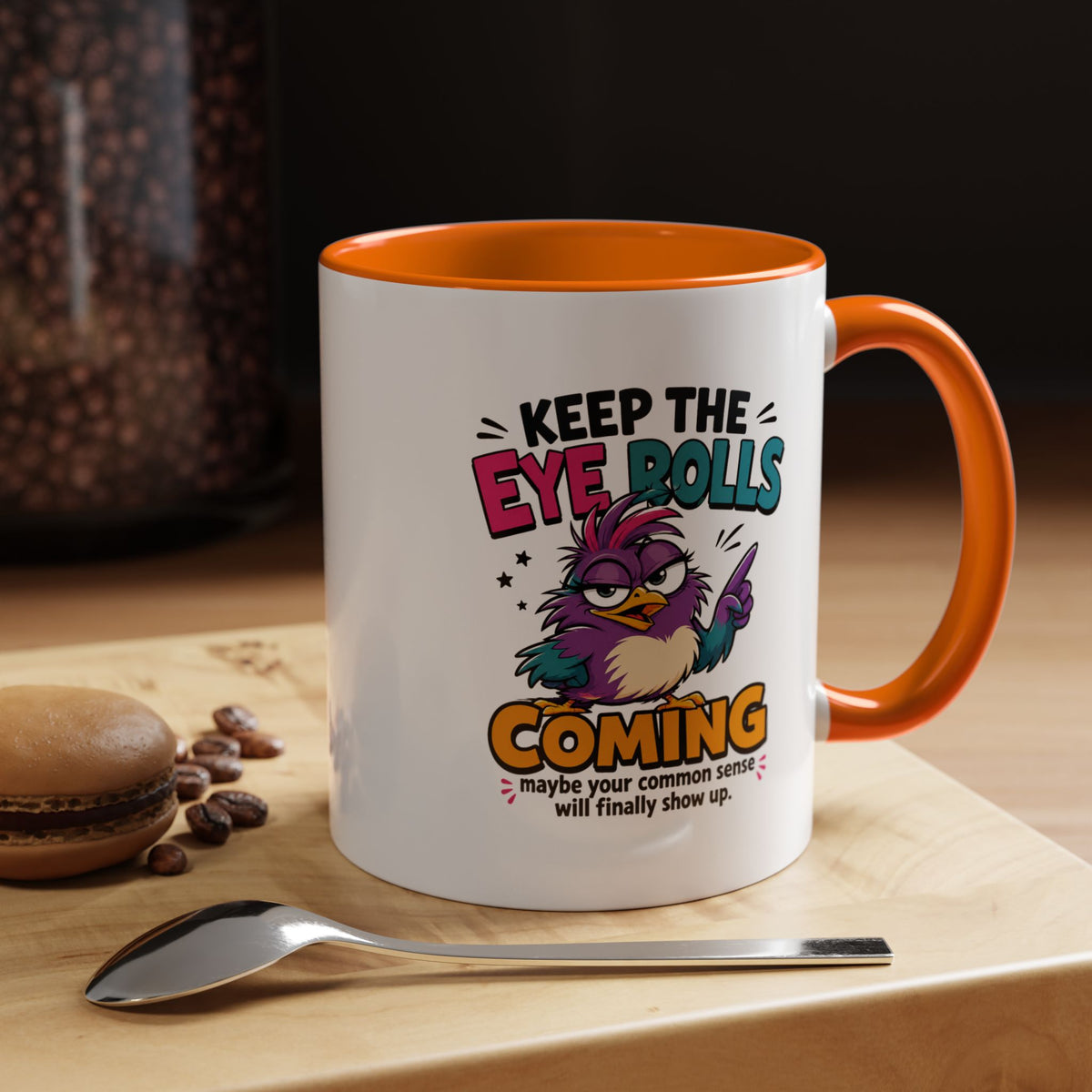 Funny Eye Roll Mug, Sarcastic Bird Coffee Cup, Keep the Eye Rolls Coming Quote Gift for Coworker, Best Friend Birthday, Office Humor