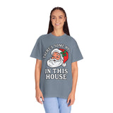 There's Some Ho's in This House Shirt, Funny Santa Christmas T-Shirt, Adult Holiday Party Tee, Naughty Xmas Gift for Friends or Family