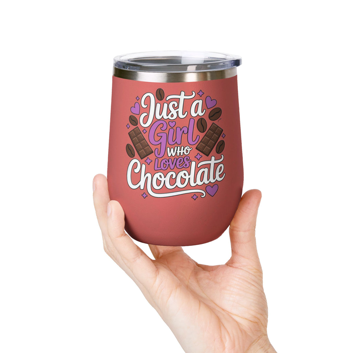 Chocolate Lover Wine Tumbler, Just a Girl Who Loves Chocolate, Cute Sweet Treat Tumbler, Dessert Lover Gift for Her, Coffee Lover Gift