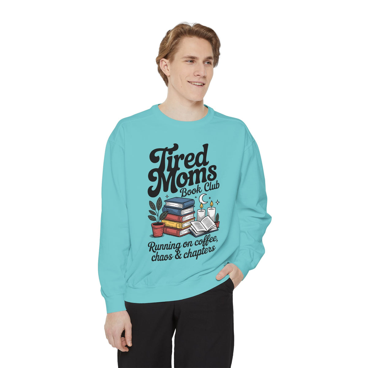 Tired Moms Book Club Comfort Colors Sweatshirt, Running on Coffee Chaos and Chapters Shirt, Book Lover Mom Gift