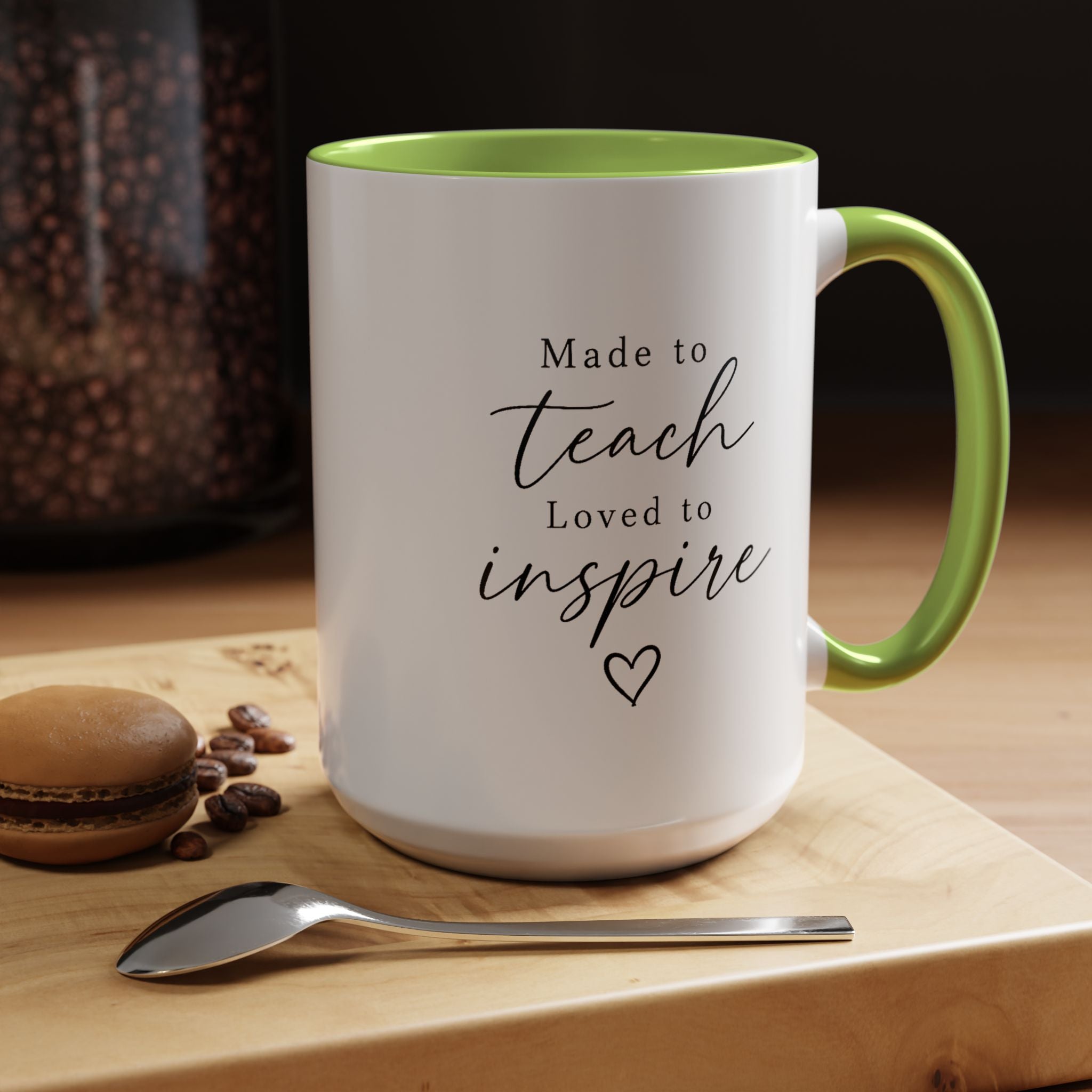 Made to Teach Loved to Inspire Mug, Inspirational Teacher Coffee Cup, Educator Appreciation Gift, End of Year Classroom Keepsake for Her