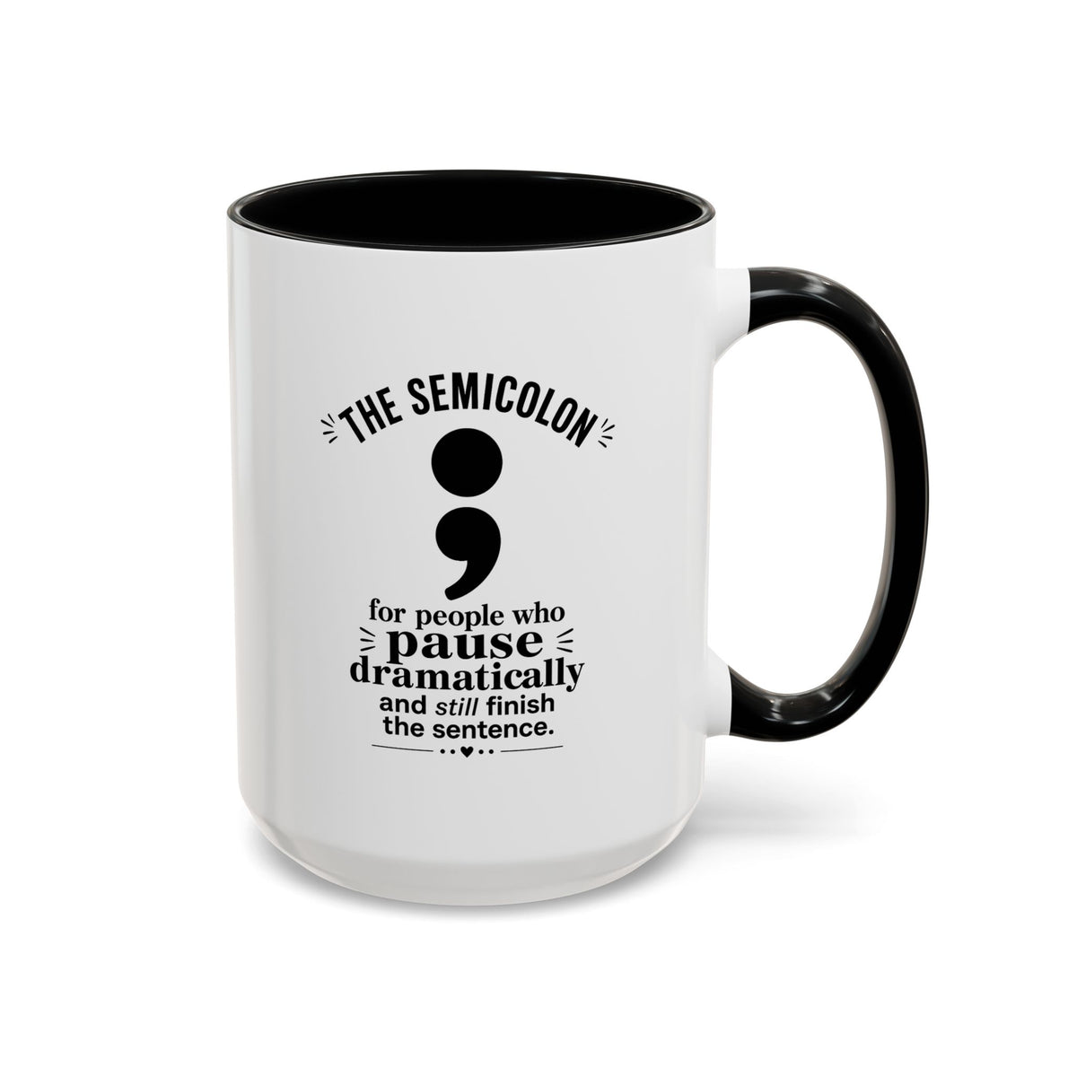Funny Semicolon Mug, Grammar Teacher Coffee Cup, Punctuation Joke Gift for Writer, English Teacher Birthday Present, Book Lover Humor