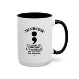 Funny Semicolon Mug, Grammar Teacher Coffee Cup, Punctuation Joke Gift for Writer, English Teacher Birthday Present, Book Lover Humor