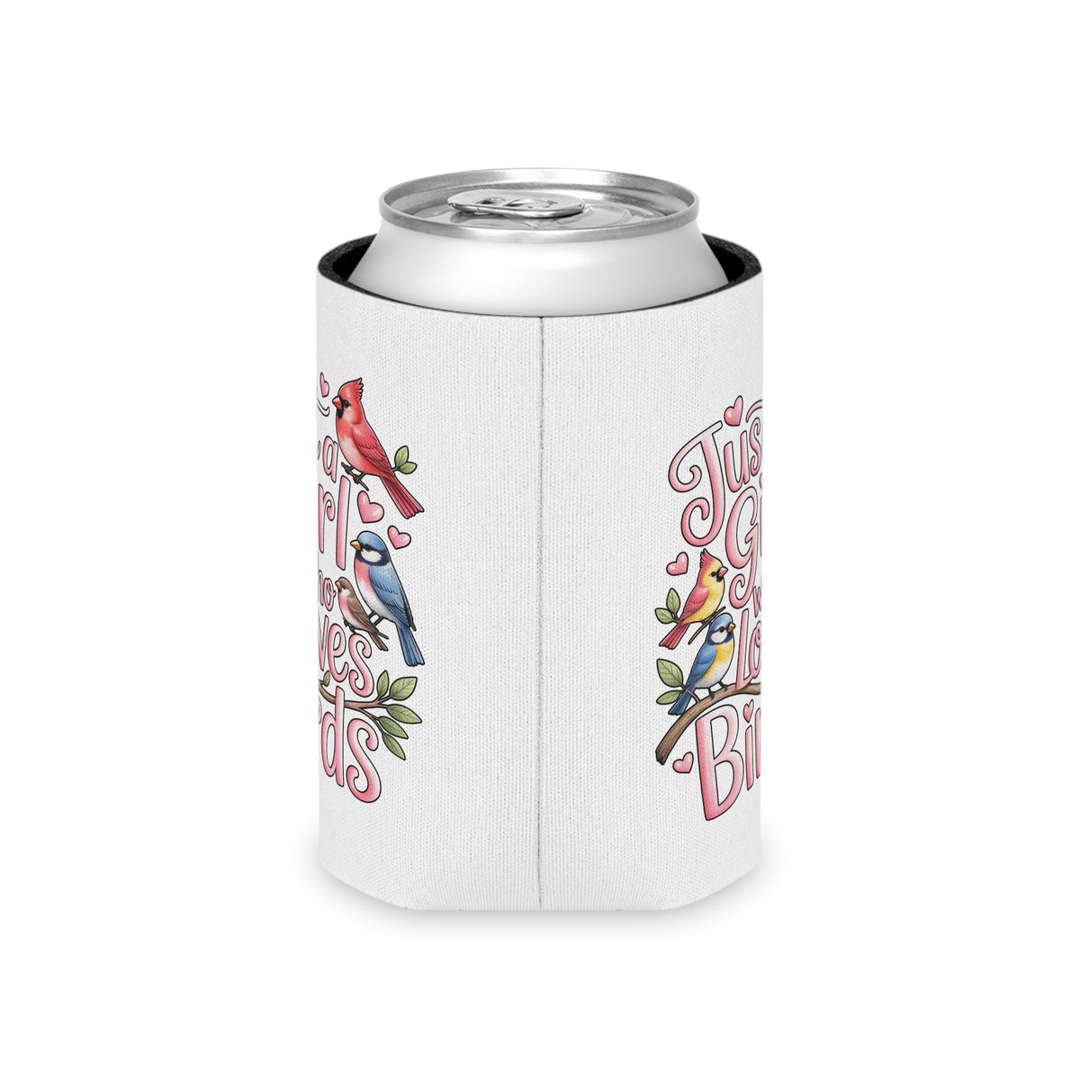 Bird Lover Can Cooler, Just a Girl Who Loves Birds, Cute Birdwatching Drink Holder, Nature Lover Gift for Her, Birdwatcher Gift, Party Favor