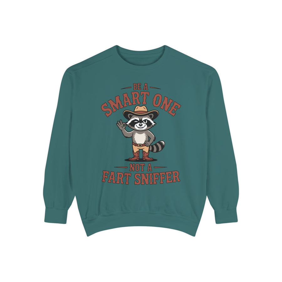 Funny Smart One Sweatshirt, Be A Smart One Not A Fart Sniffer Crewneck, Sarcastic Humor Sweatshirt, Funny Gift Idea