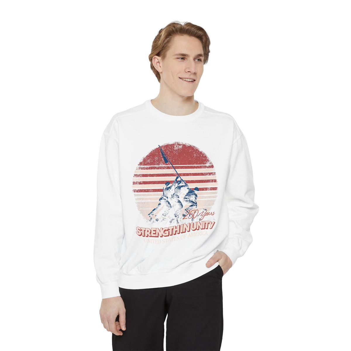 Strength Through Unity Comfort Sweatshirt, America 250 Years Patriotic Crewneck, Vintage USA Independence Day Gift Sweatshirt