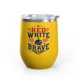 Patriotic Wine Tumbler, Red White & Brave Military Gift, Veteran Gift for Him, American Pride Drinkware, Memorial Day Gift