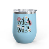 Floral Mama Wine Tumbler, Flower Wine Cup for Mom, Botanical Drinkware, Mothers Day Gift for Mom, Feminine Coffee and Wine Tumbler