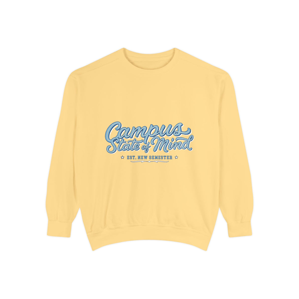 Campus State of Mind Sweatshirt, New Semester College Crewneck, University Student Gift, Back to School Pullover, Campus Outfit, Dorm Life