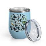 Matcha Lover Wine Tumbler, Just a Girl Who Loves Matcha, Cute Green Tea Tumbler, Matcha Gift for Her, Cafe Lover Gift, Cozy Drinkware