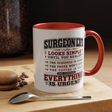 Funny Surgeon Life Coffee Mug, Gift for Surgeon, Surgical Resident Mug, Doctor Appreciation Gift, Medical School Graduation Mug