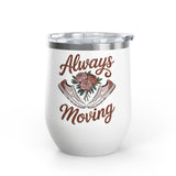 Always Moving Wine Tumbler, Sneaker and Floral Design, Fitness Lover Gift, Motivational Drinkware for Women, Workout Gift