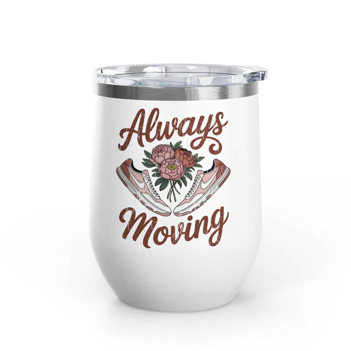 Always Moving Wine Tumbler, Sneaker and Floral Design, Fitness Lover Gift, Motivational Drinkware for Women, Workout Gift