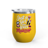 Makeup Lover Wine Tumbler, Just a Girl Who Loves Makeup, Cute Beauty Drink Tumbler, Makeup Artist Gift for Her, Girly Gift, Cosmetic Lover