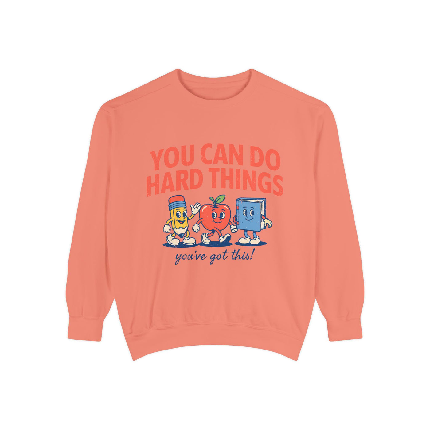 You Can Do Hard Things Teacher Sweatshirt, Motivational School Graphic Crewneck, Positive Classroom Gift for Educators