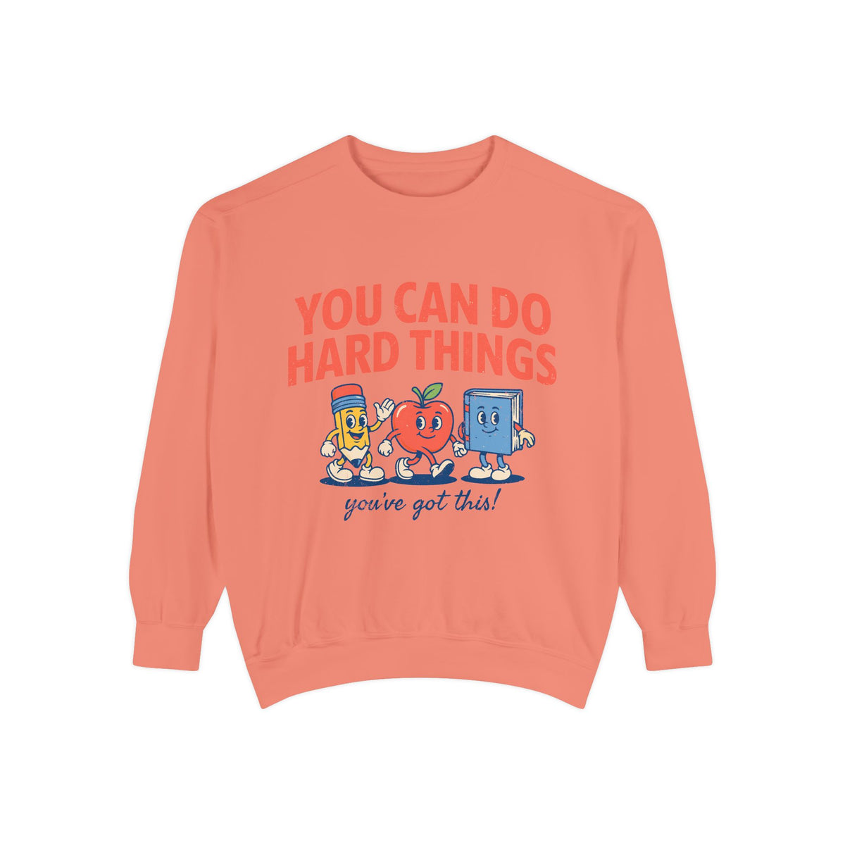 You Can Do Hard Things Teacher Sweatshirt, Motivational School Graphic Crewneck, Positive Classroom Gift for Educators