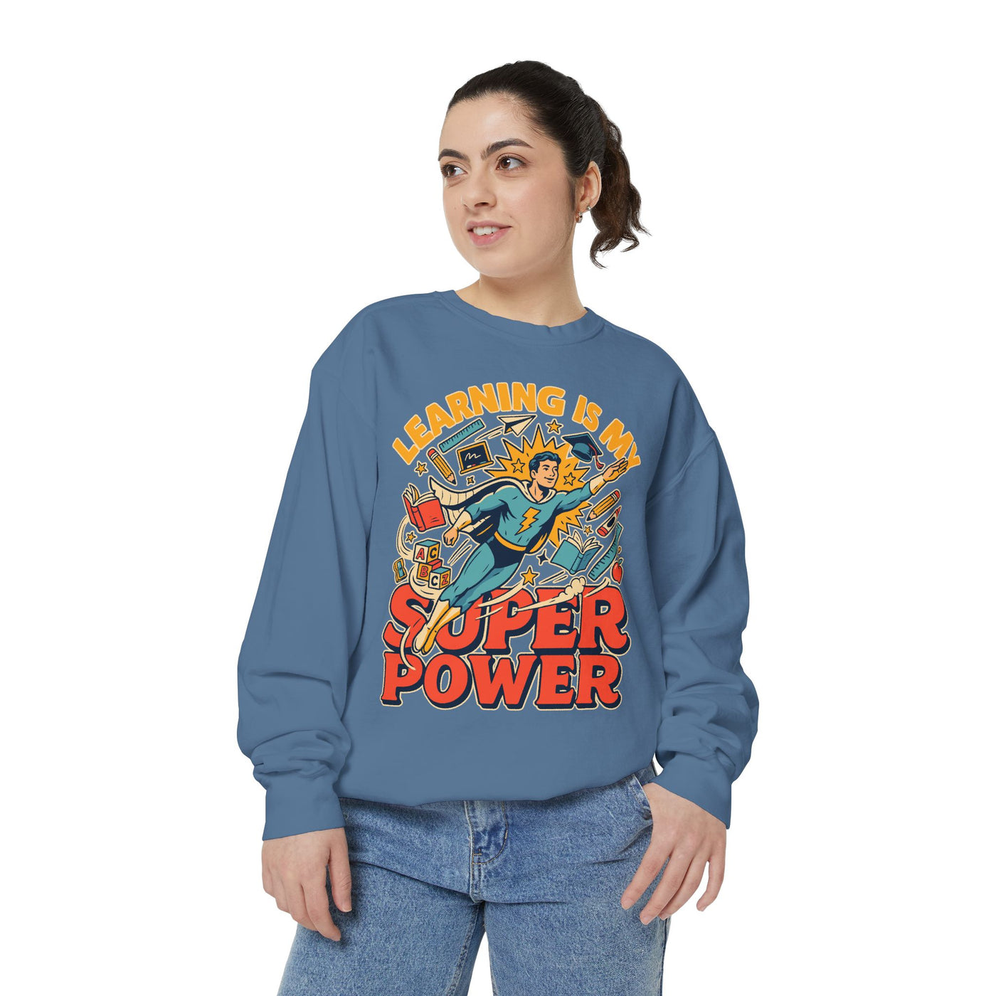 Teacher Comfort Colors Sweatshirt, Learning Is My Superpower Shirt, Elementary Teacher Gift, Classroom Sweatshirt for Educators