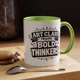 Art Teacher Coffee Mug, Art Class Bold Thinkers Cup, Creative Classroom Gift for Teacher, Student Artist, Painter or School Art Educator