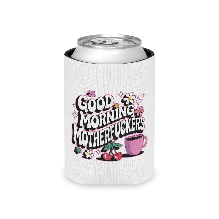 A white can cooler on a drink can, printed with "GOOD MORNING" and a cheeky adult slogan in retro bubble lettering with daisies, cherries, sparkles and a pink coffee cup.