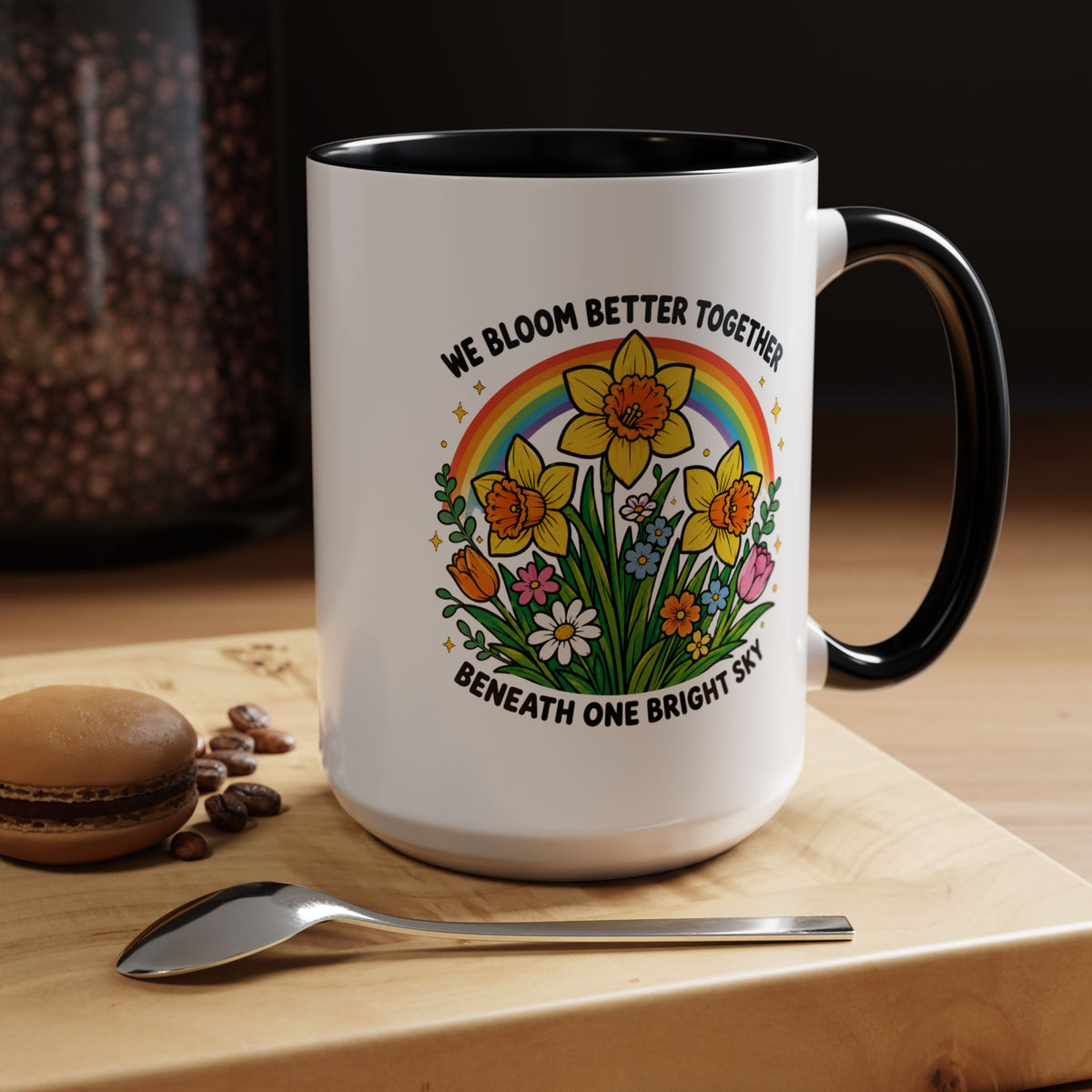 We Bloom Better Together Mug, Teacher Appreciation Gift, Inspirational Flower Coffee Mug, Classroom Teacher Gift, Thank You Teacher Cup