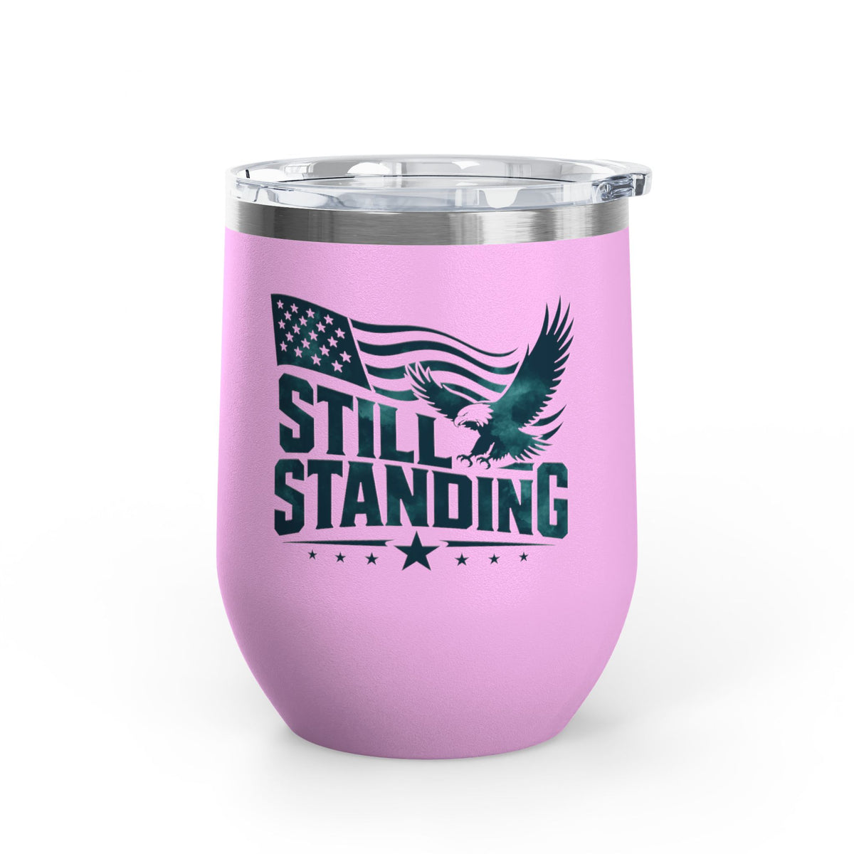 Patriotic Wine Tumbler, Still Standing American Eagle Gift, Veteran Gift for Him, Military Drinkware, American Pride Gift, Memorial Day