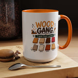 Woodworker Coffee Mug, Wood Gang Carpenter Mug, Funny Woodworking Gift, I Speak Fluent Sawdust Cup for Carpenter and Woodworker