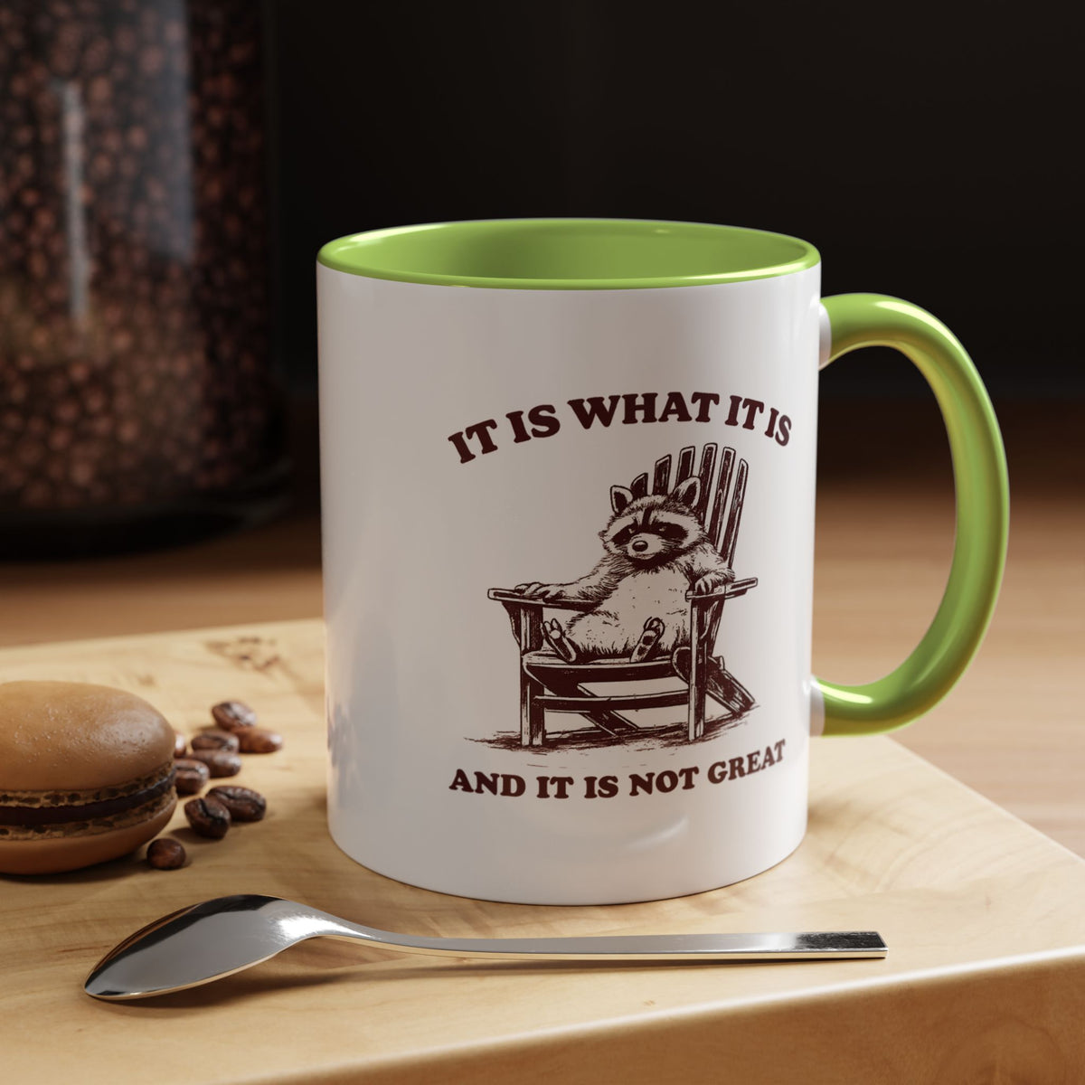 Funny Raccoon Mug, It Is What It Is And It Is Not Great Mug, Low Effort Raccoon Coffee Cup, Sarcastic Humor Gift